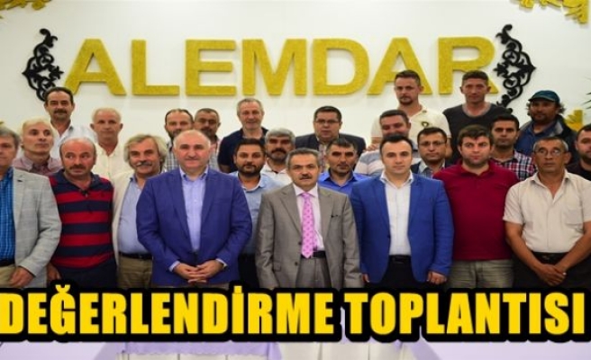 DEĞERLENDİRME TOPLANTISI