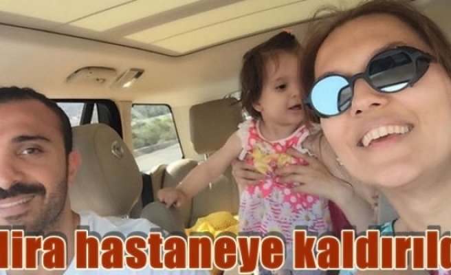 Demet Akalın'ın kızı Hira hastaneye kaldırıldı