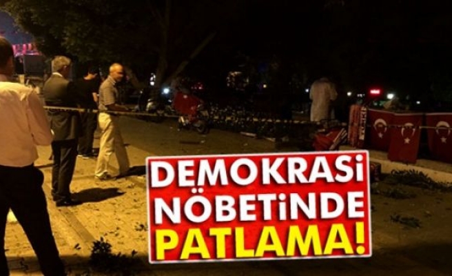 Demokrasi nöbeti alanında patlama!