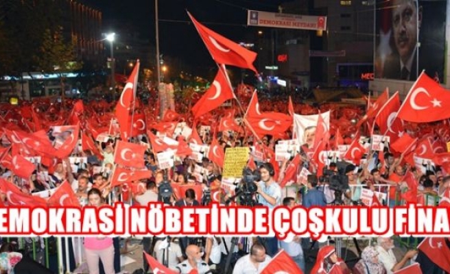 Demokrasi nöbetinde coşkulu final