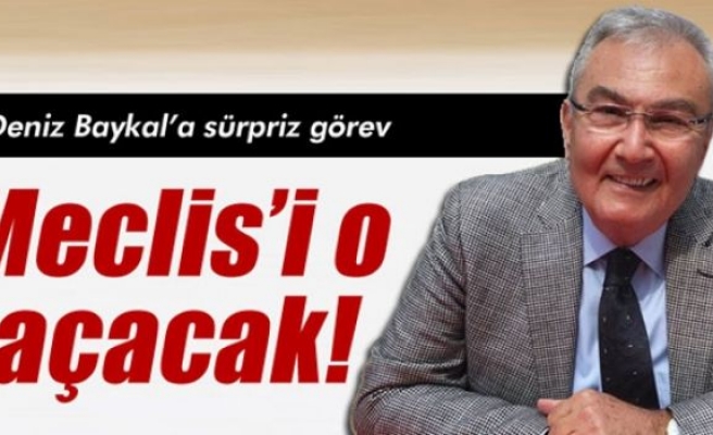 Deniz Baykal geçici Meclis Başkanı olacak