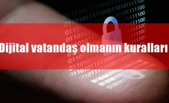 Dijital vatandaş olmanın kuralları