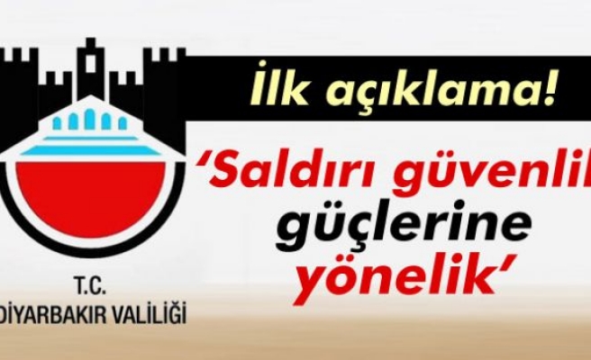 Diyarbakır Valiliği'nden ilk açıklama!