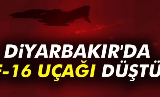 Diyarbakır'da F-16 uçağı düştü