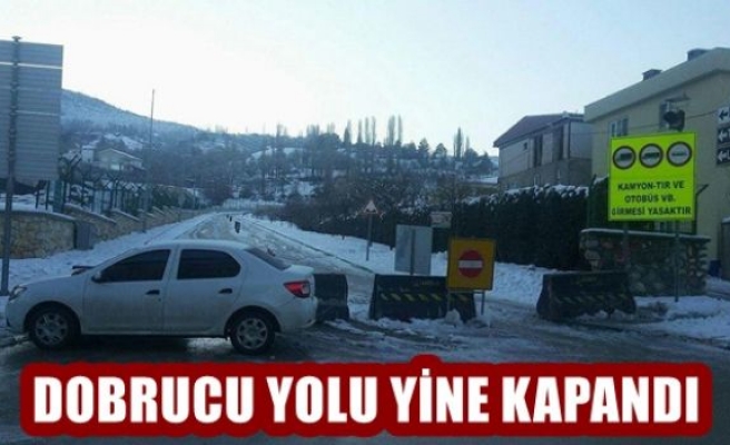 Doburca yolu yine kapandı