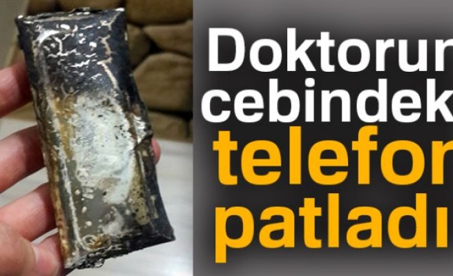 DOKTORUN CEBİNDEKİ TELEFON PATLADI!