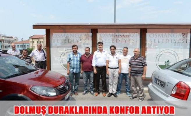 Dolmuş duraklarında konfor artıyor