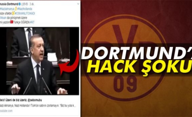 Dortmund'a Hack Şoku!