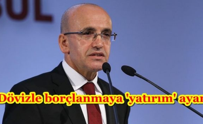 Dövizle borçlanmaya 'yatırım' ayarı