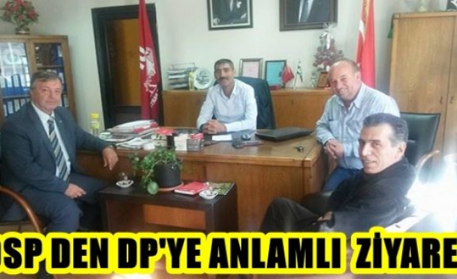 DSP DEN DP'YE ANLAMLI  ZİYARET