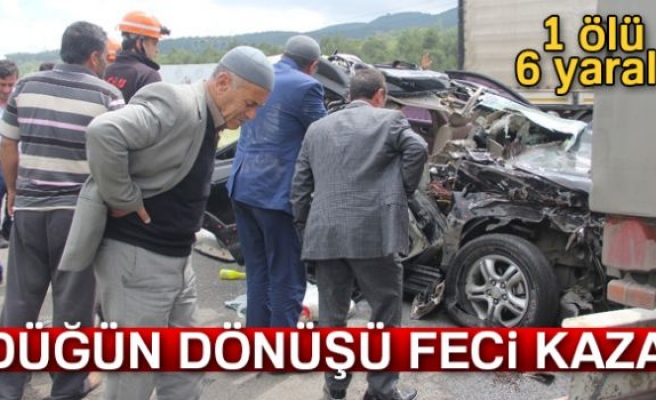 DÜĞÜN DÖNÜŞÜ FECİ KAZA!