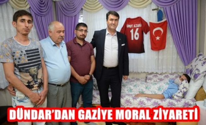 Dündar'dan Gaziye Moral Ziyareti