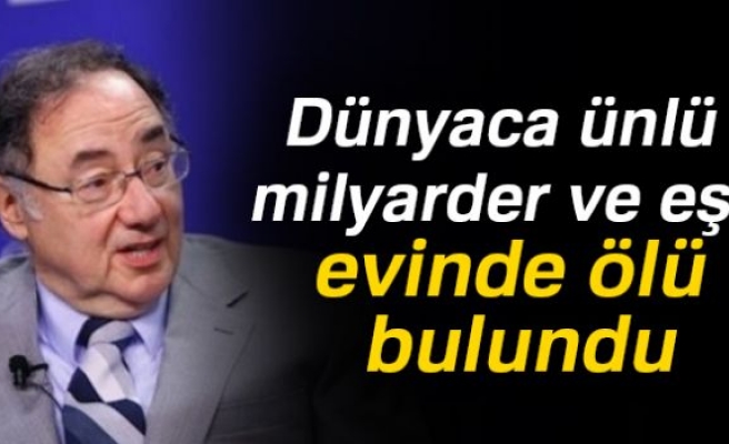 DÜNYACA ÜNLÜ MİLYARDER EVİNDE ÖLÜ BULUNDU!