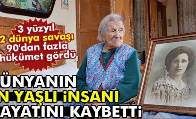 DÜNYANIN EN YAŞLI KADINI ÖLDÜ!