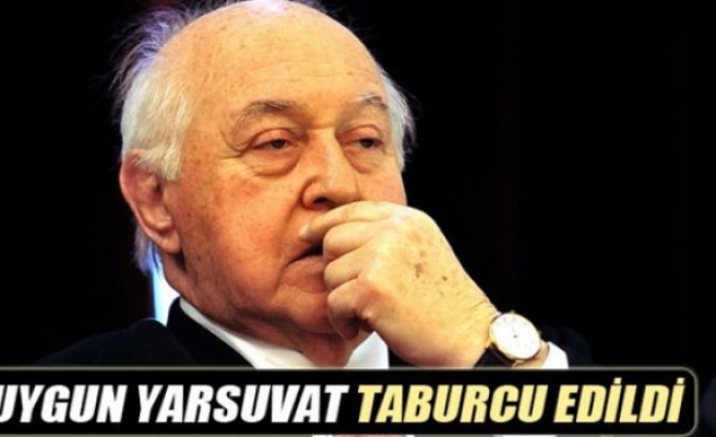 Duygun Yarsuvat taburcu edildi