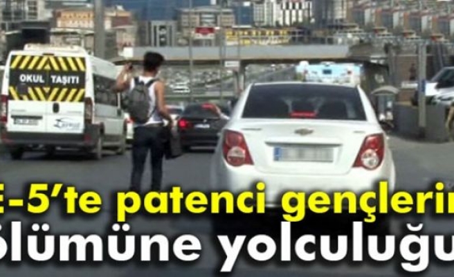 E-5’te Patenci Gençlerin Ölümüne Yolculuğu