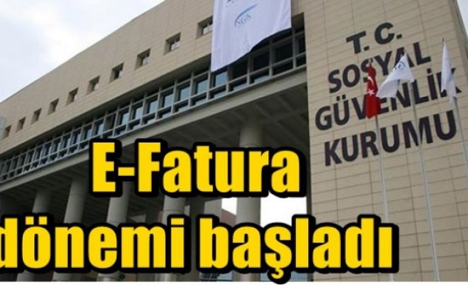  E-Fatura dönemi başladı