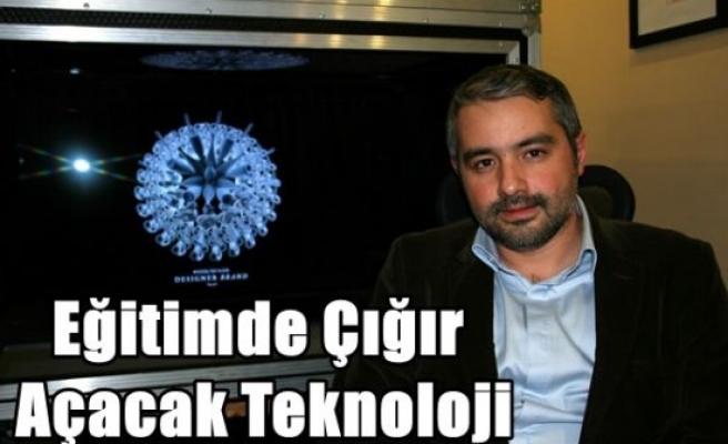 Eğitimde Çığır Açacak Teknoloji