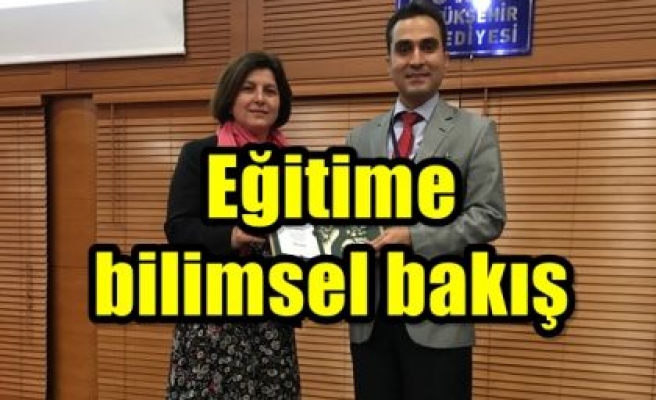 Eğitime bilimsel bakış