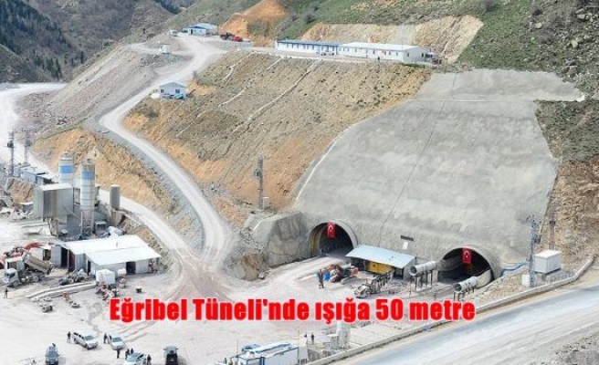 Eğribel Tüneli'nde ışığa 50 metre