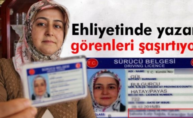 Ehliyetine ‘kalbi sağda karaciğeri solda’ yazdırdı