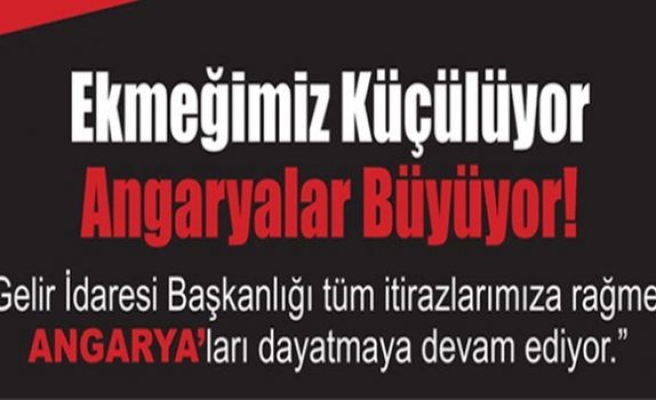 EKMEĞİMİZ KÜÇÜLÜYOR ANGARYALAR BÜYÜYOR!