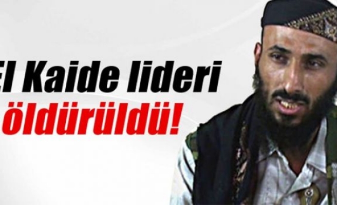 El Kaide lideri hava saldırısında öldürüldü