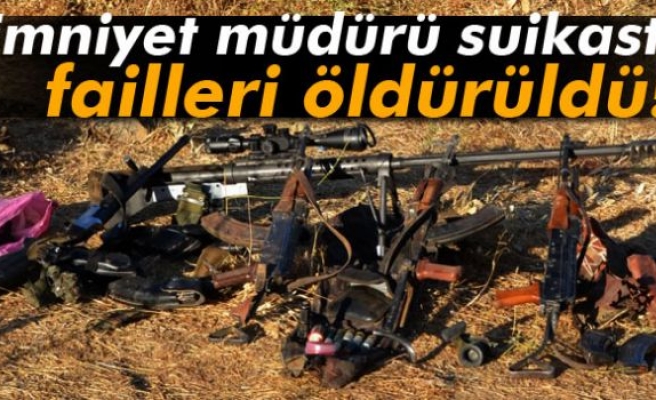 Emniyet müdürü suikasti failleri öldürüldü