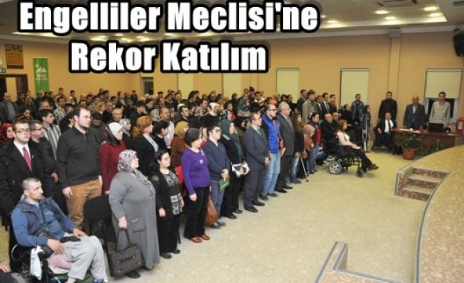 Engelliler Meclisi'ne Rekor Katılım