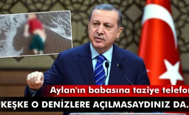 Erdoğan'dan Aylan'ın babasına taziye telefonu