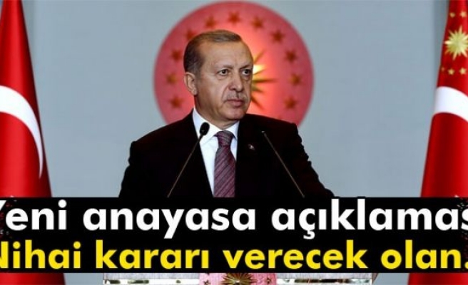 Erdoğan’dan yeni anayasa açıklaması