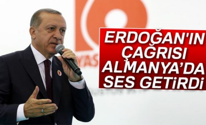  Erdoğan'ın çağrısı Almanya'da ses getirdi