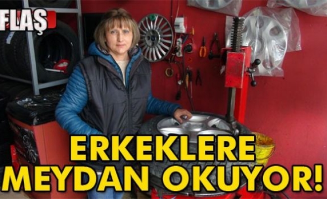 Erkeklere Meydan Okuyor!