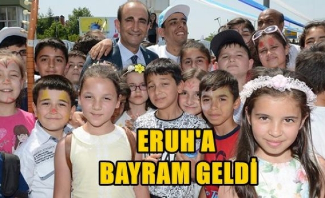 Eruh’a Bayram Geldi