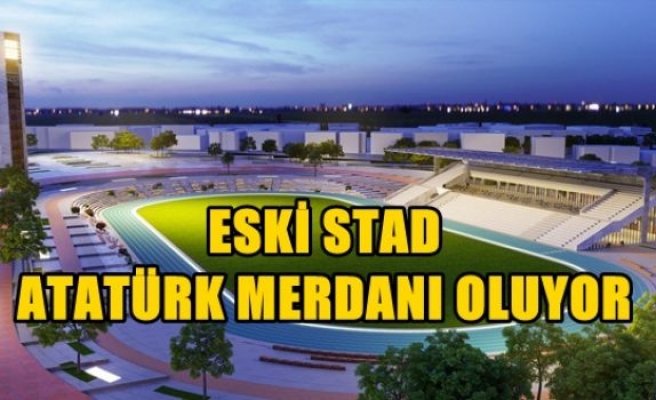 Eski stat Atatürk Meydanı oluyor