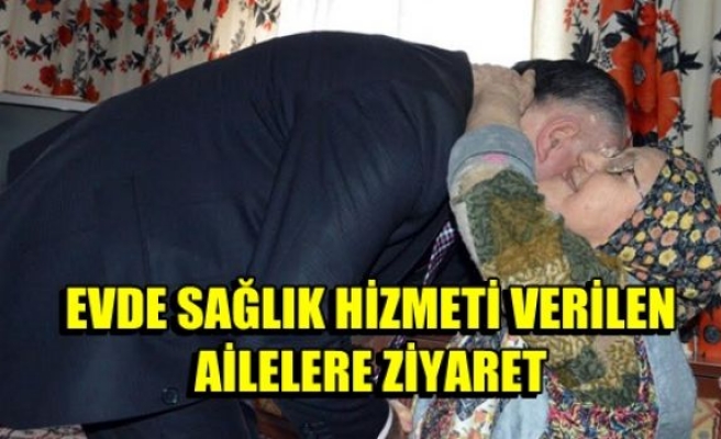  Evde Sağlık Hizmeti Verilen Ailelere Ziyaret 