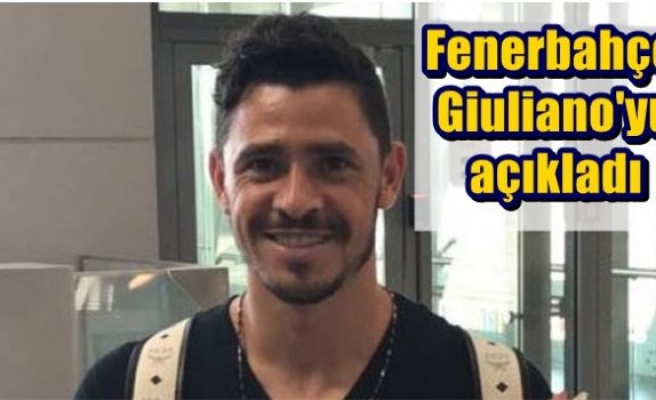 Fenerbahçe, Giuliano'yu açıkladı