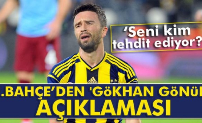 Fenerbahçe’den 'Gökhan Gönül' açıklaması