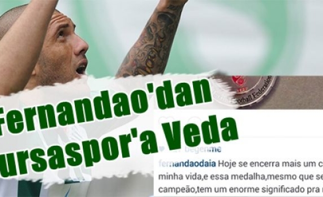 Fernandao'dan Bursaspor'a Veda