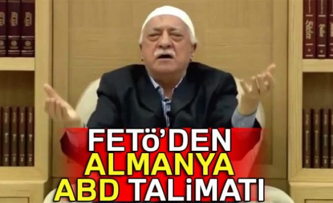 FETÖ: Artık ABD ve Almanya’ya gelmeyin