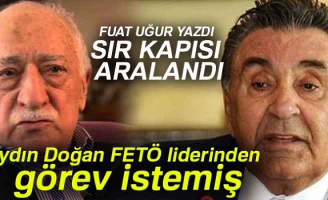 FETÖ liderinden görev istemiş