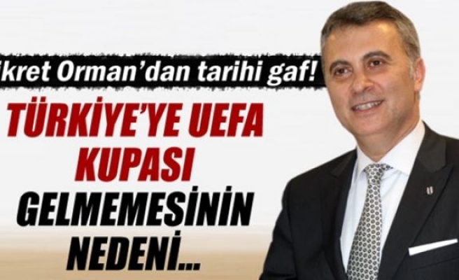 Fikret Orman’dan tarihi gaf!