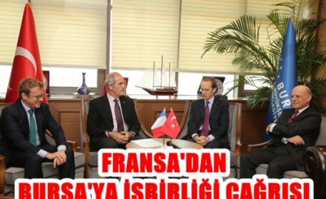 Fransa`dan Bursa`ya işbirliği çağrısı