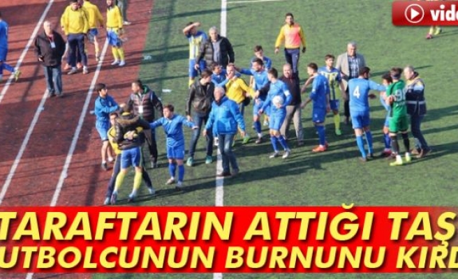 FUTBOLCUNUN BURNUNU KIRDILAR!