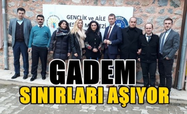 GADEM sınırları aşıyor