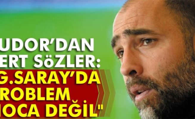 GALATASARAY'DA PROBLEM HOCA DEĞİL!