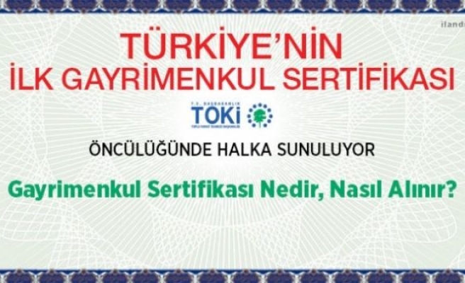 Gayrimenkul Sertifikası Nedir? Nasıl Alınır?