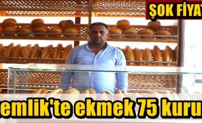 Gemlik'te ekmek 75 kuruş