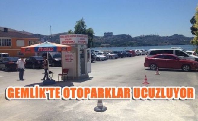 Gemlik’te otoparklar ucuzluyor