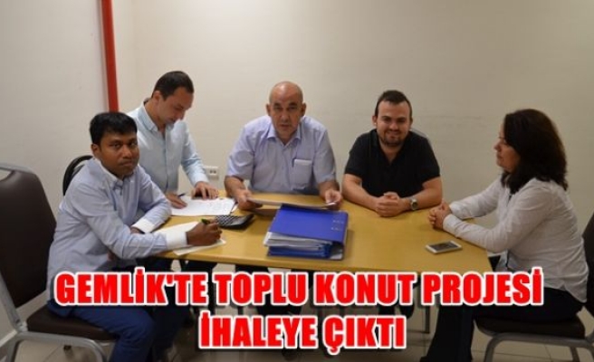 Gemlik’te toplu konut projesi ihaleye çıktı